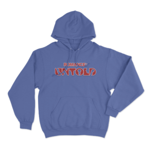 ROMANCE UNTOLD Hoodie Blue